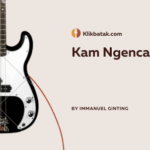 Kam Ngenca Chord: Lirik, Chord Gitar, dan Makna Lagu Lengkap