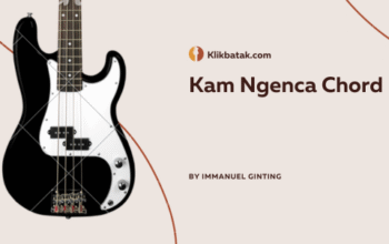 Kam Ngenca Chord: Lirik, Chord Gitar, dan Makna Lagu Lengkap