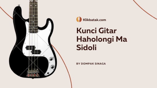 Kunci Gitar Haholongi Ma Sidoli Lengkap untuk Pemula