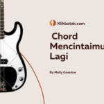 Mencintaimu Sekali Lagi: Makna, Chord, dan Popularitas Lagu