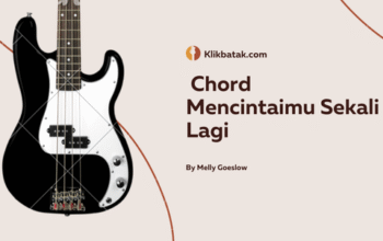 Mencintaimu Sekali Lagi: Makna, Chord, dan Popularitas Lagu