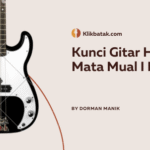 Kunci Gitar Ho Do Mata Mual I Di Au, Lengkap dengan Liriknya