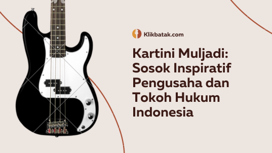 Kartini Muljadi: Sosok Inspiratif Pengusaha dan Tokoh Hukum Indonesia