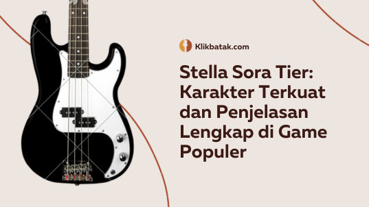 Stella Sora Tier: Karakter Terkuat dan Penjelasan Lengkap di Game Populer