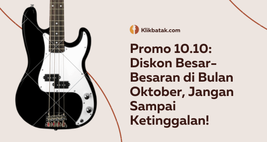 Promo 10.10: Diskon Besar-Besaran di Bulan Oktober