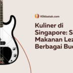 Kuliner di Singapore: Surga Makanan Lezat dari Berbagai Budaya