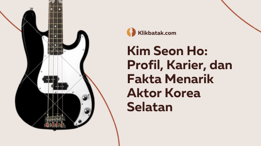 Kim Seon Ho: Profil, Karier, dan Fakta Menarik Aktor Korea Selatan