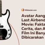 Avatar Aang The Last Airbender Movie: Fakta, Cerita, dan Alasan Film Ini Banyak Dibicarakan| EatDrinkVitamin