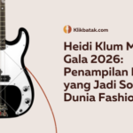Heidi Klum Met Gala 2026: Penampilan Ikonik yang Jadi Sorotan Dunia Fashion| EatDrinkVitamin