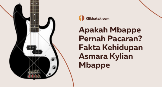 Apakah Mbappe Pernah Pacaran? Fakta Kehidupan Asmara Kylian Mbappe| EatDrinkVitamin