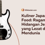 Kuliner Japanese Food: Ragam Hidangan Jepang yang Lezat dan Mendunia| EatDrinkVitamin