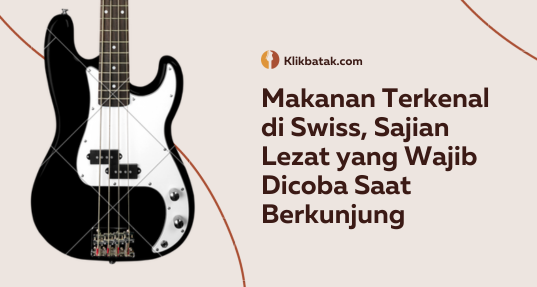 Makanan Terkenal di Swiss, Sajian Lezat yang Wajib Dicoba Saat Berkunjung| EatDrinkVitamin
