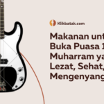 Makanan untuk Buka Puasa 1 Muharram yang Lezat, Sehat, dan Mengenyangkan| EatDrinkVitamin