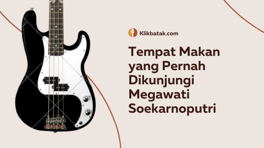 Tempat Makan yang Pernah Dikunjungi Megawati Soekarnoputri| MakanMinumVitamin