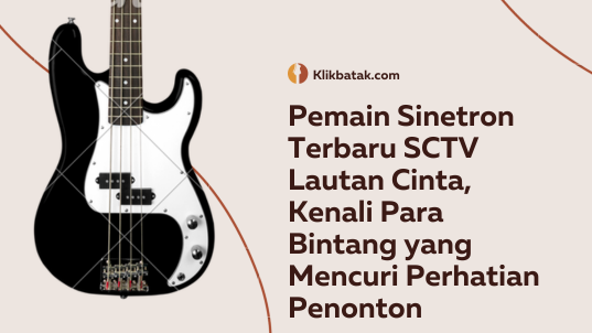 Pemain Sinetron Terbaru SCTV Lautan Cinta, Kenali Para Bintang yang Mencuri Perhatian Penonton| MakanMinumVitamin