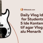Daily Vlog Ideas for Students: 25 Ide Konten Kreatif agar Vlog Selalu Menarik| EatDrinkVitamin