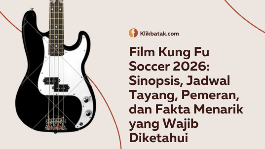 Film Kung Fu Soccer 2026: Sinopsis, Jadwal Tayang, Pemeran, dan Fakta Menarik yang Wajib Diketahui| EatDrinkVitamin